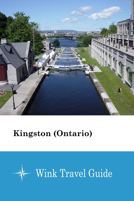 Kingston (Ontario) - Wink Travel Guide