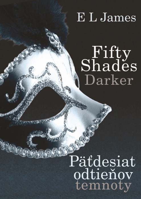 Fifty Shades Darker : Päťdesiat odtieňov temnoty