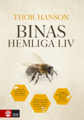 Binas hemliga liv - Thor Hanson