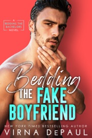 Bedding The Fake Boyfriend - Virna DePaul by  Virna DePaul PDF Download