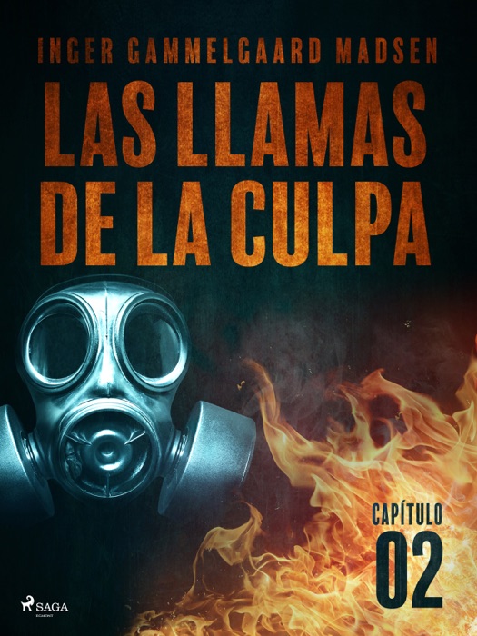 Las llamas de la culpa - Capítulo 2