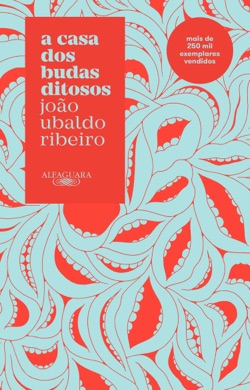 Capa do livro A Casa dos Budas Ditosos de João Ubaldo Ribeiro
