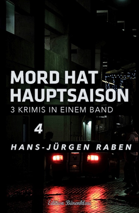 Mord hat Hauptsaison - Krimi-Sonderedition Band 4