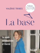 La Base - Valérie Tribes