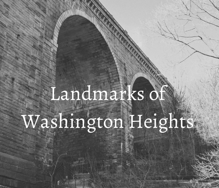 Landmarks of Washington Heights