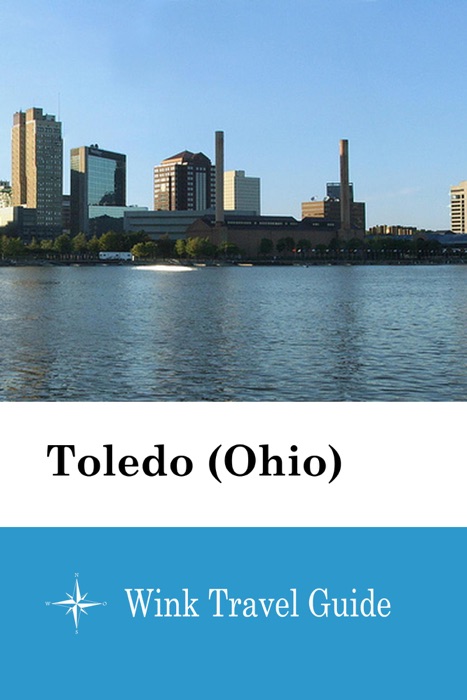 Toledo (Ohio) - Wink Travel Guide