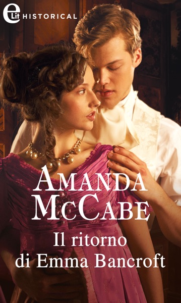 Il ritorno di Emma Bancroft (eLit)
