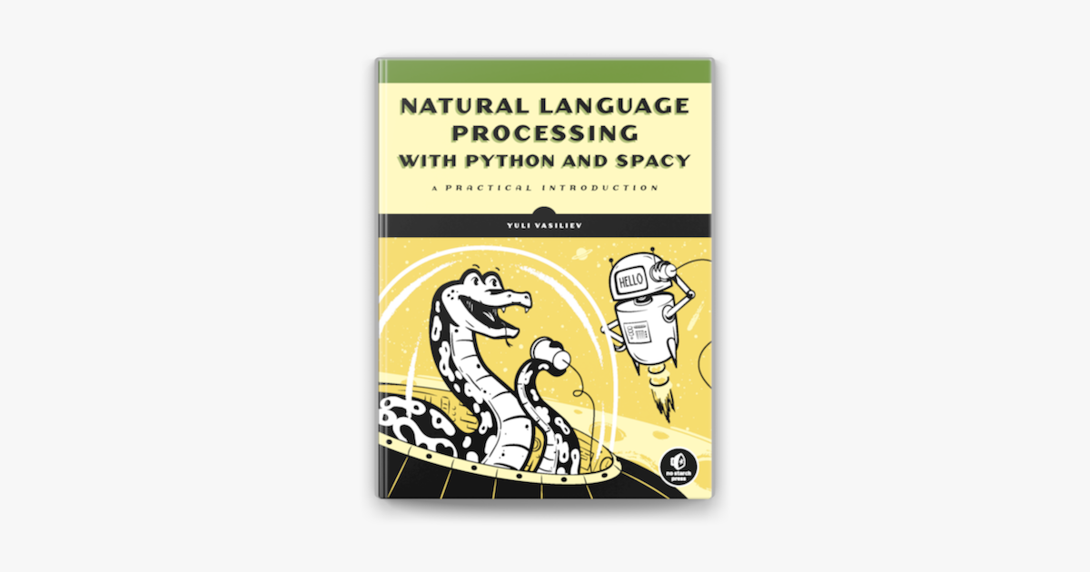 ‎Natural Language Processing With Python And SpaCy On Apple Books