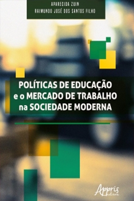 Políticas de Educação e o Mercado de Trabalho na Sociedade Moderna