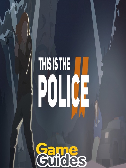 This is the Police 2 Game Guide