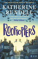 Katherine Rundell - Rooftoppers artwork