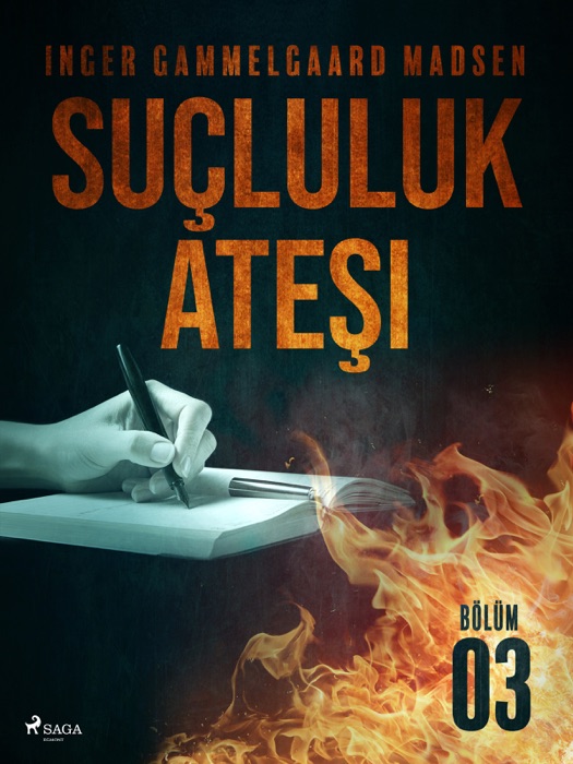 Suçluluk Ateşi - Bölüm 3