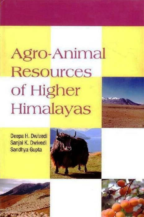 Agro-Animal Resources of Higher Himalayas