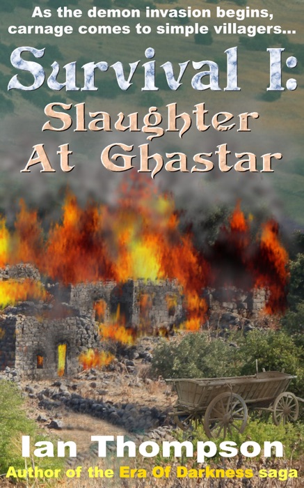 Survival I: Slaughter At Ghastar