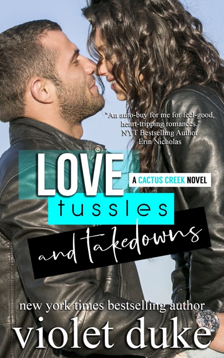 Love, Tussles and Takedowns
