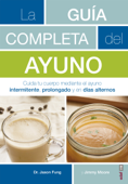 La guía completa del ayuno - Jason Fung