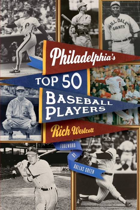 Philadelphia's Top Fifty Baseball Players