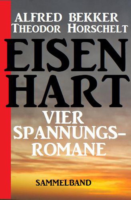 Eisenhart – Vier Spannungsromane Sammelband