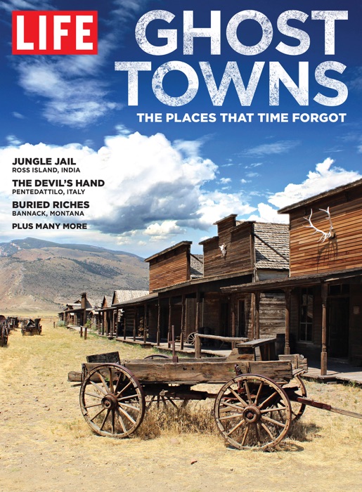 LIFE Ghost Towns