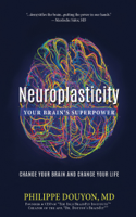 Philippe Douyon MD - Neuroplasticity: Your Brain's Superpower artwork