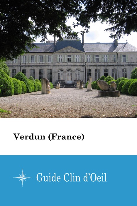 Verdun (France) - Guide Clin d'Oeil