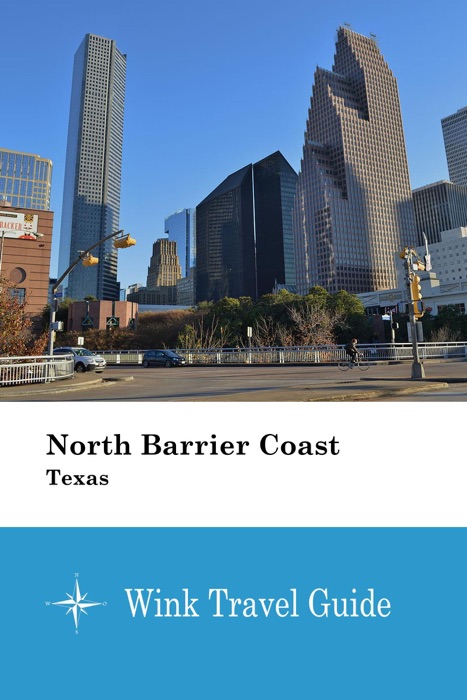 North Barrier Coast (Texas) - Wink Travel Guide