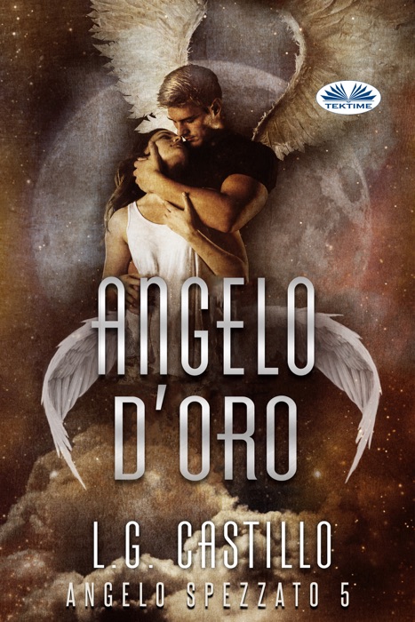 Angelo D’Oro (Angelo Spezzato #5)