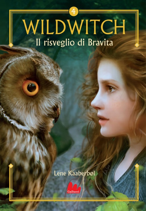 Wildwitch 4. Il risveglio di Bravita