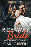 Cari Griffin - Rideaway Bride: MMF Menage Romance artwork
