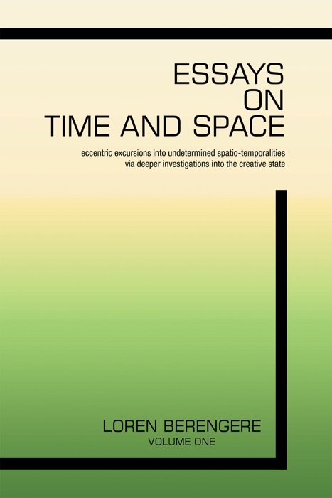 Essays on Time and Space