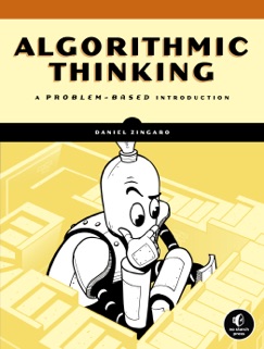 Algorithmic Thinking - Daniel Zingaro