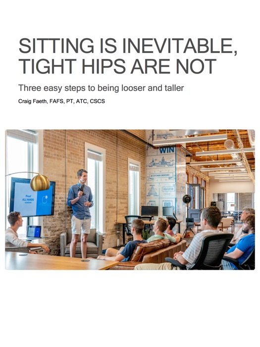 SITTING IS INEVITABLE, TIGHT HIPS ARE NOT