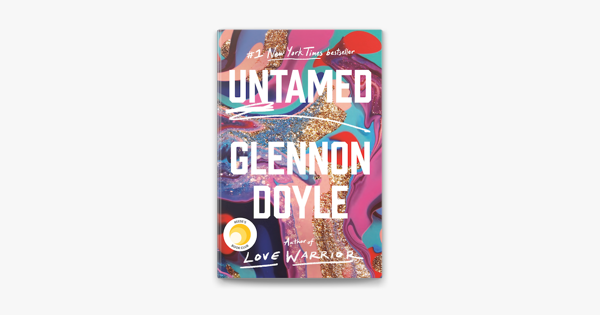 Untamed - Glennon Doyle Untamed - Glennon Doyle
