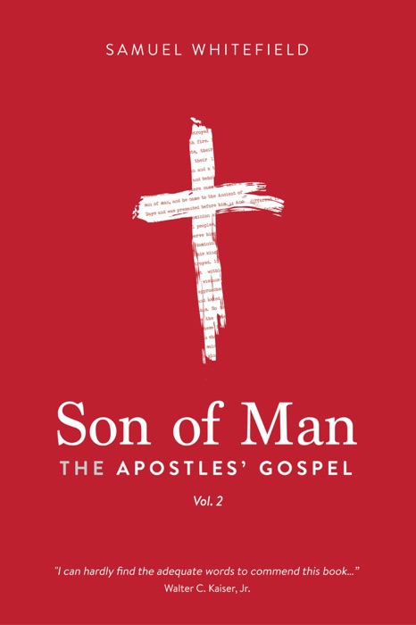 Son of Man: The Apostles' Gospel
