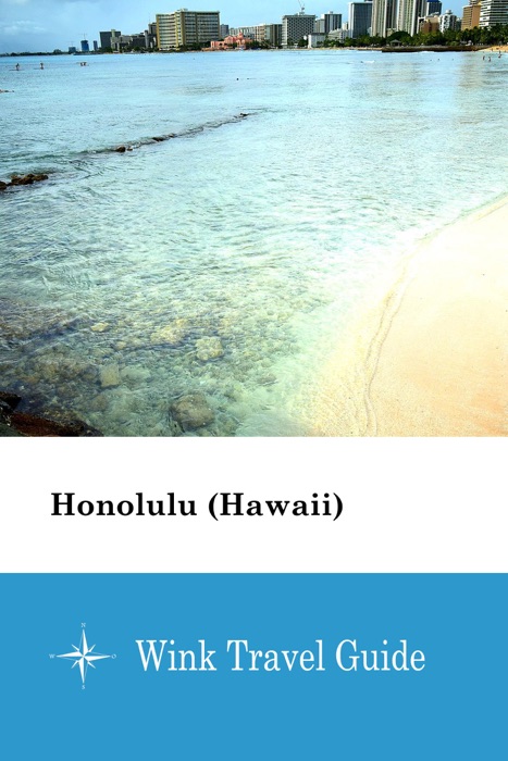 Honolulu (Hawaii) - Wink Travel Guide