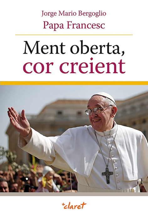 Ment oberta, cor creient