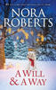 Nora Roberts - A Will and a Way artwork