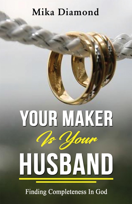 Your Maker is Your Husband Isaiah 54:5