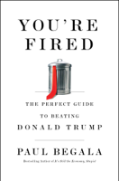 Paul Begala - You're Fired artwork