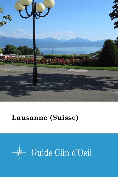 Lausanne (Suisse) - Guide Clin d'Oeil