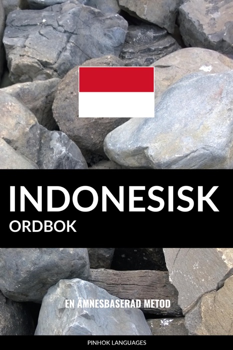 Indonesisk ordbok: En ämnesbaserad metod