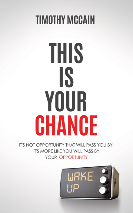This Is Your Chance