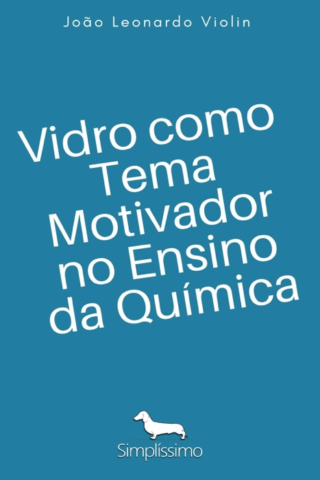 Vidro como Tema Motivador no Ensino da Química