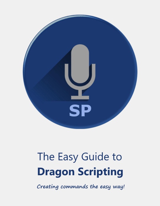 Easy Guide to Dragon Scripting