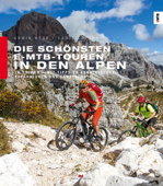 Die schönsten E-MTB-Touren in den Alpen - Armin Herb & Daniel Simon