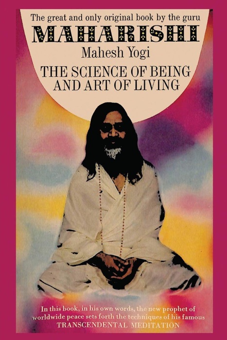 Science of Being and Art of Living