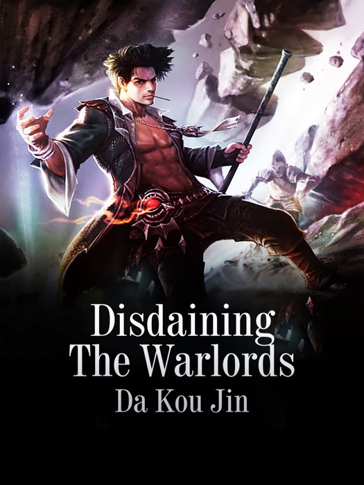 Disdaining The Warlords