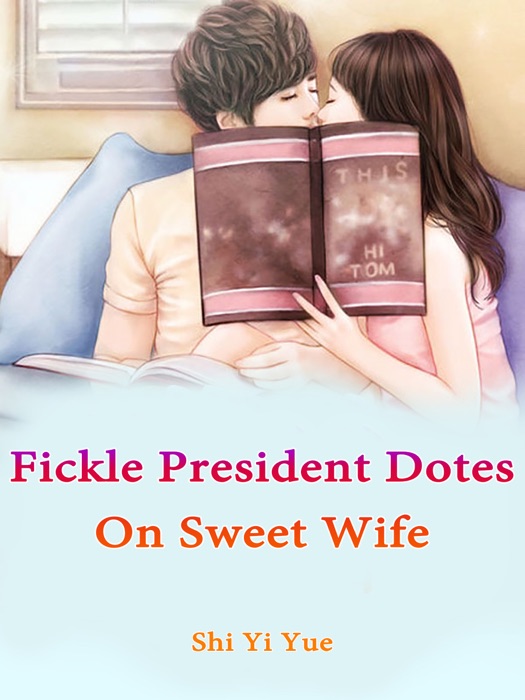 Fickle President Dotes On Sweet Wife