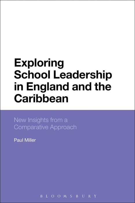 Exploring School Leadership in England and the Caribbean