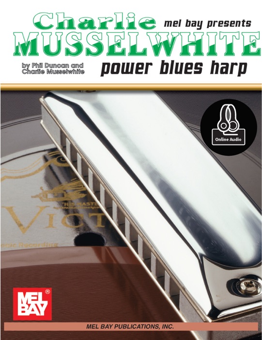 Charlie Musselwhite/Power Blues Harp